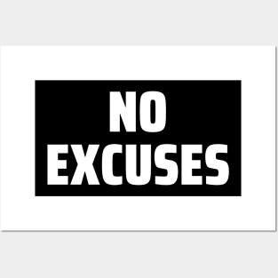 No excuses Posters and Art